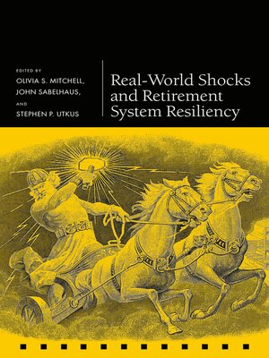 cover image of Real-World Shocks and Retirement System Resiliency